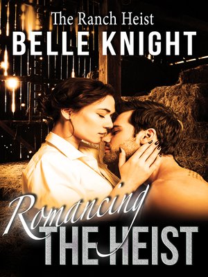 cover image of Romancing the Heist